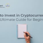 how to invest in cryptocurrencies ultimate guide