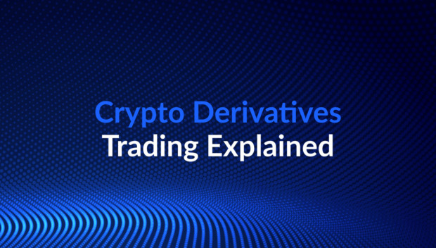Crypto Derivatives Trading Explained