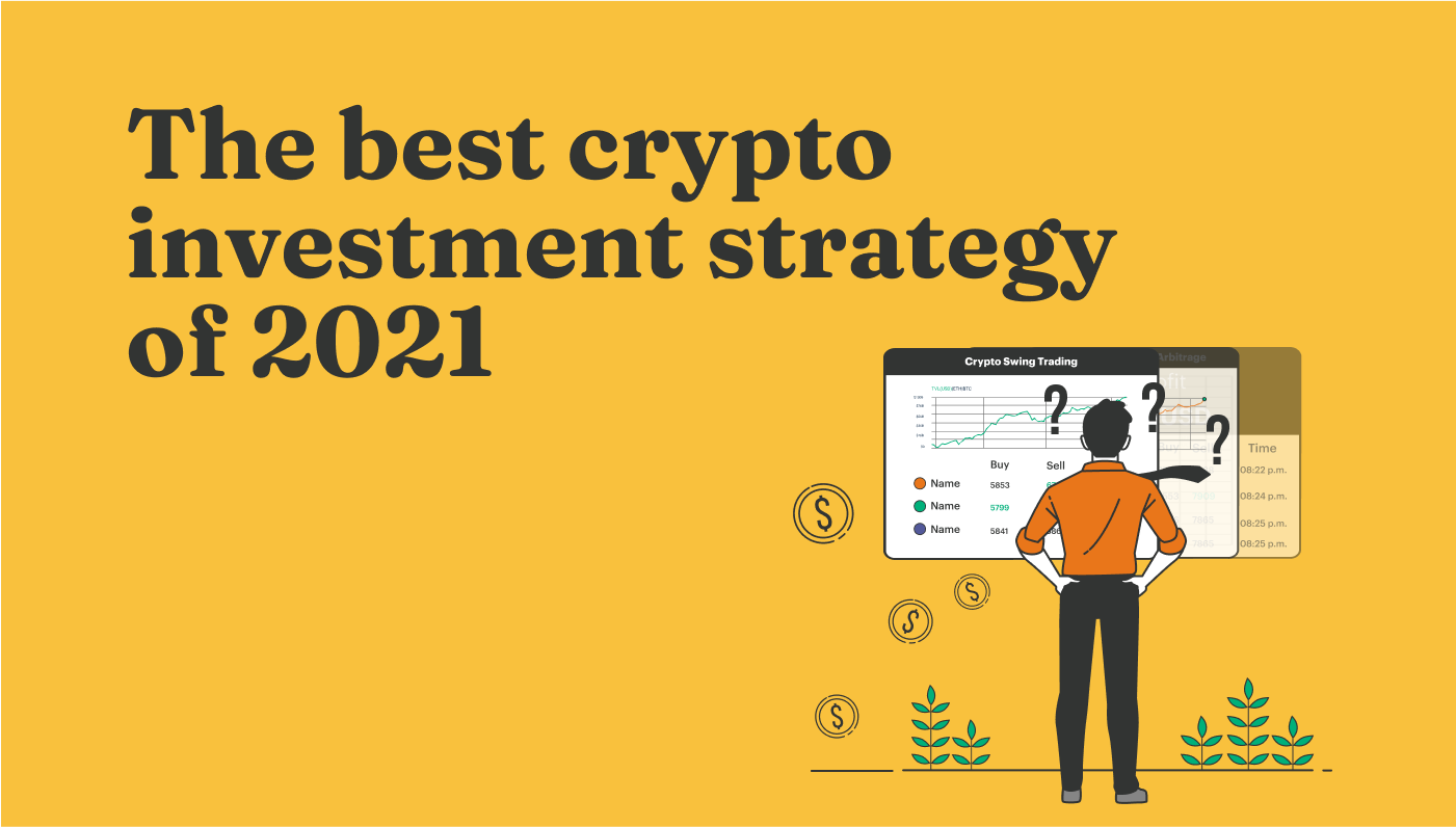 The Best Crypto Investment Strategy of 2021 | ArbiSmart