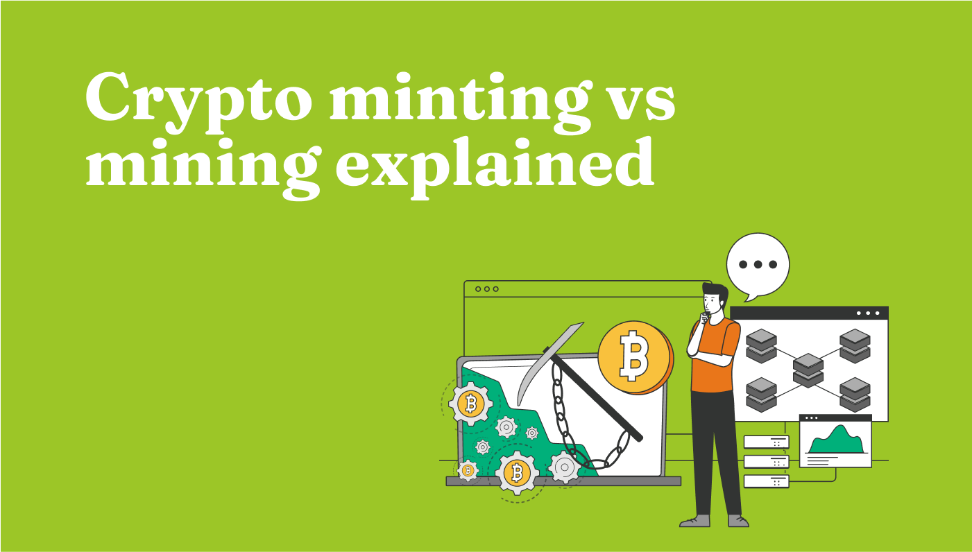 Crypto Minting vs Mining Explained - Arbismart - Trusted Transparent Arbitrage Trading - EU Regulated.